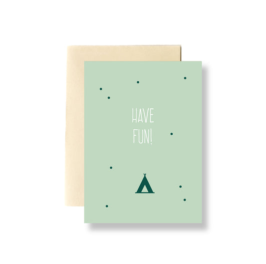 Have fun